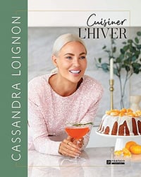 Cuisiner l'hiver - Cassandra Loignon (2022)