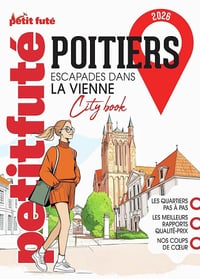 Guide Poitiers 2026 Petit Futé - Dominique Auzias, Jean-Paul Labourdette (2025)