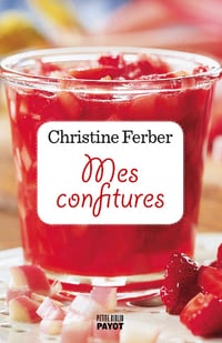 Mes confitures - Christine Ferber (2020)