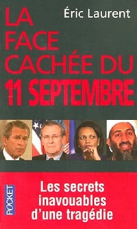 La face cachée du 11 septembre - Eric Laurent