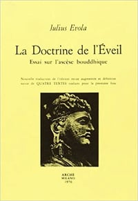 Julius Evola, "La doctrine de l'éveil"