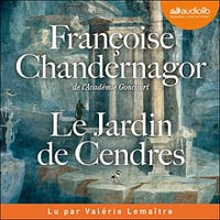 Le Jardin de Cendres - Françoise Chandernagor (2022)