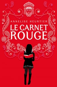 Annelise Heurtier - Le carnet rouge