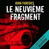 Le neuvième fragment - John Faredes (2019)