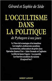 L'occultisme dans la politique - Gérard de Sède, Sophie Sède