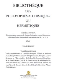 Jean Maugin de Richebourg - T02 Bibliothèque des philosophes alchimiques ou hermétiques