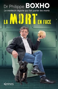 La mort en face: Dr. Philippe Boxho, le médecin légiste qui fait parler les morts. - Philippe Boxho (2024)