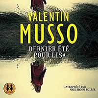 Valentin Musso - Dernier été pour Lisa