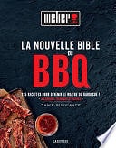 Jamie Purviance - La Nouvelle Bible Weber du barbecue (2019)