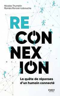Reconnexion: la quête de réponses d'un humain connecté - Nicolas Thumelin (2023)