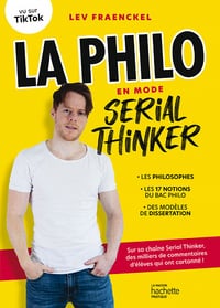 La philo en mode Serial Thinker - Lev Fraenckel (2023)