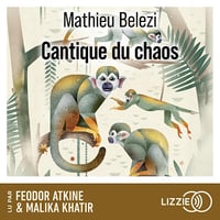 Cantique du chaos - Mathieu Belezi (2025)