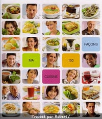 Ma cuisine 100 façons - Livre thermomix