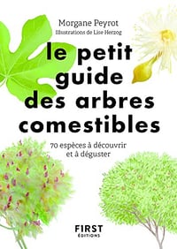 Le petit guide des arbres comestibles - Morgane Peyrot (2023)