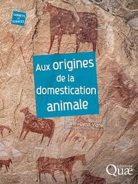 Aux origines de la domestication animale - Jean-Denis Vigne (2025)