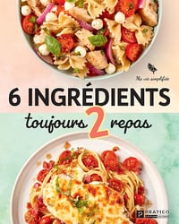 6 ingrédients, toujours 2 repas - Julie Philippon (2025)