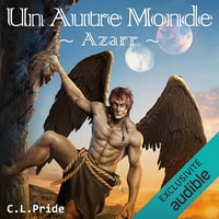 Azarr: Un Autre Monde 4 - C.L. Pride (2022)