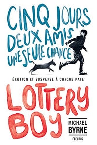 Michael Byrne – Lottery Boy