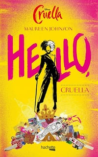 Hello, Cruella - Maureen Johnson (2021)