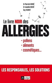 Le livre noir des allergies - Pierrick Hordé et Guy Hugnet