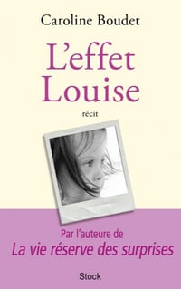 L’effet Louise - Caroline Boudet (2020)