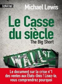 Le casse du siecle - Michael Lewis