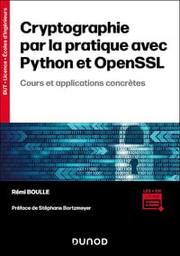 Cryptographie par la pratique avec Python et OpenSSL - Rémi Boulle (2024)