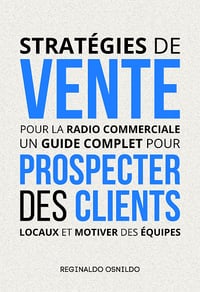 Stratégies de vente pour la radio commerciale - Reginaldo Osnildo (2025)