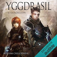La Rébellion: Yggdrasil 2 - Myriam Caillonneau (2018)