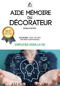 Aide-mémoire du décorateur (Les pros de la déco) - Bénédicte Régimont