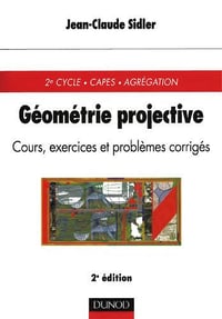 Géométrie projective - Jean-Claude Sidler