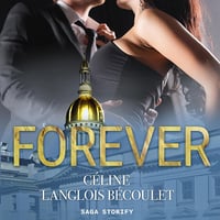 Forever - Céline Langlois Bécoulet (2025)