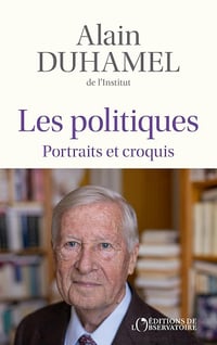 Alain Duhamel - Les politiques : Portraits et croquis (2026)