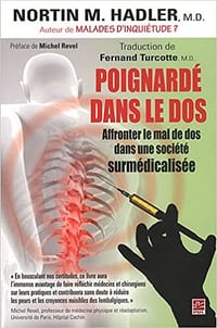 Poignardé dans le dos : Affronter le mal de dos dans une société surmédicalisée - Nortin M. Hadler
