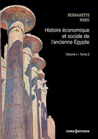 Histoire économique et sociale de l’ancienne Egypte (Tome 2) - Bernadette Menu (2024)