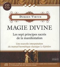 Magie divine : Les sept principes sacrés de la manifestation - Doreen Virtue (2018)