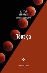 Tout ca - Alistair McDowall (2025)