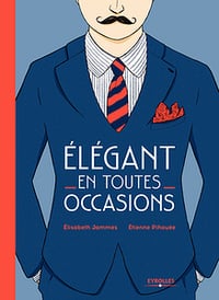Élégant en toutes occasions