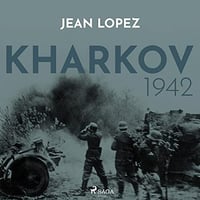 Kharkov 1942 - Jean Lopez (2022)