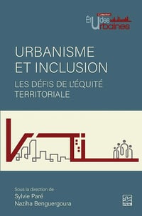 Urbanisme et inclusion : les défis de l’équité territoriale - Collectif (2025)