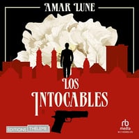 La Guerre des cartels: Los Intocables - Tome 2 - Amar Lune (2024)