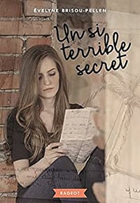 Un si terrible secret - Evelyne Brisou-Pellen
