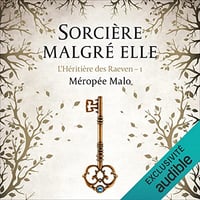 Sorcière malgré elle: L'Héritière des Raeven 1 - Méropée Malo (2023)