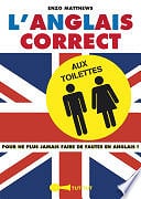 Enzo Matthews - L'anglais correct aux toilettes (2016)