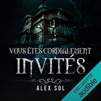 Vous êtes cordialement invités 1 - Alex Sol (2024)