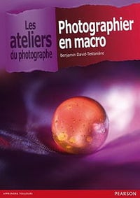 Photographier en macro - Benjamin David-Testaniere
