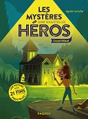 Les mystères dont vous êtes les héros - T03 à T06 - Agnès Laroche