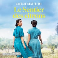 Le Sentier des citrons - Alessia Castellini (2025)