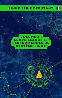 CloudMatrix s.r.o. - Volume 6 : Surveillance et Performances du Système Linux (2024)