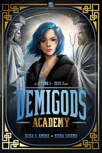 Demigods Academy - Année 1 - Zeus - Elisa S. Amore